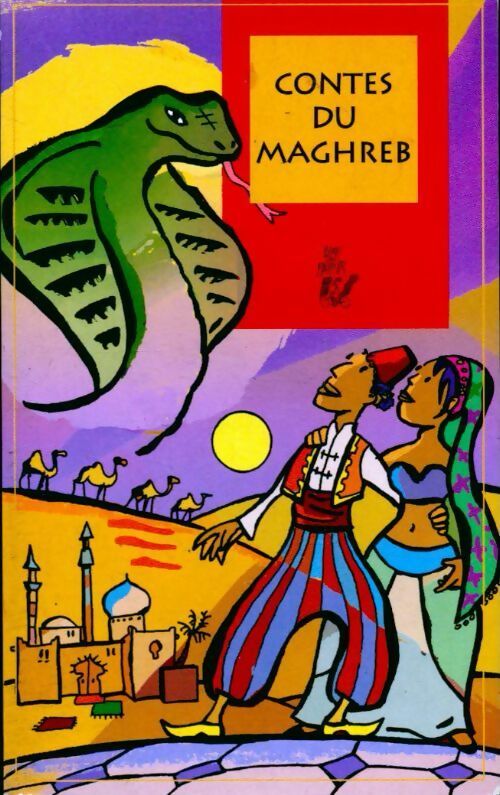 Contes du maghreb - Collectif - Livre