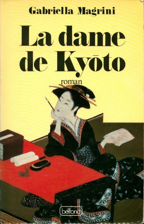 La dame de Kyoto - Gabriella Magrini - Livre