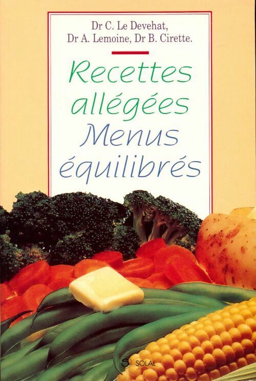 Recettes allégées menus équilibrés - C. Le Devehat - Livre