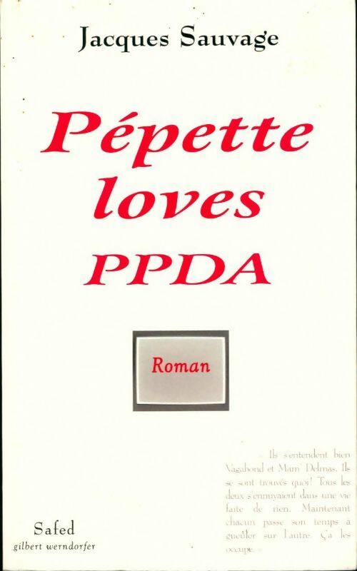 Pépette loves PPDA - Jacques Sauvage - Livre