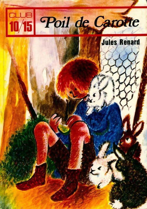 Poil de carotte - Jules Renard - Livre