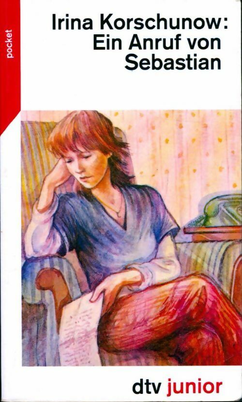 Anruf von sebastian - Irina Korschunow - Livre