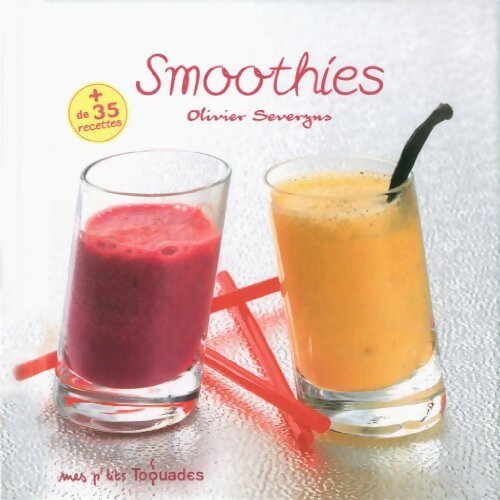 Smoothies - Olivier Severyns - Livre