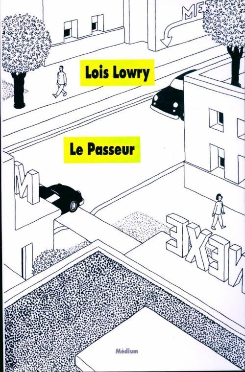 Le passeur - Lois Lowry - Livre