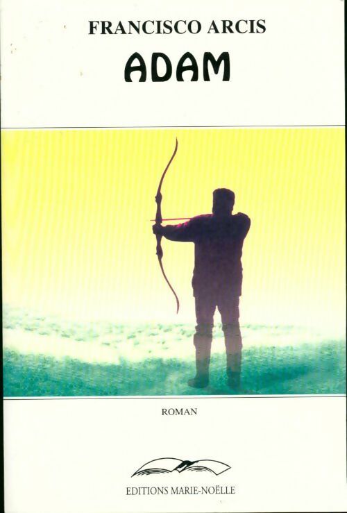 Adam - Francisco Arcis - Livre