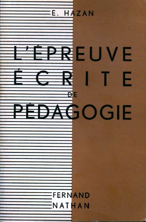 L'épreuve écrite de pédagogie - Eric Hazan - Livre