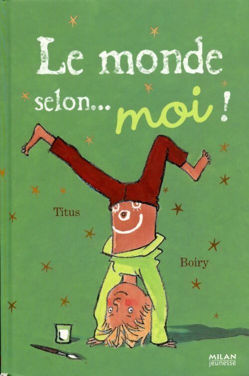 Le monde selon... moi ! - Titus - Livre