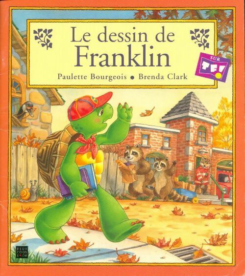 Le dessin de Franklin - Paulette Bourgeois - Livre