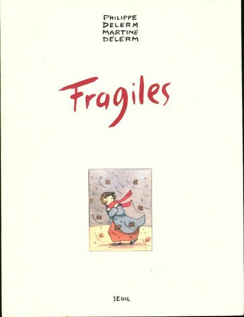 Fragiles - Martine Delerm - Livre