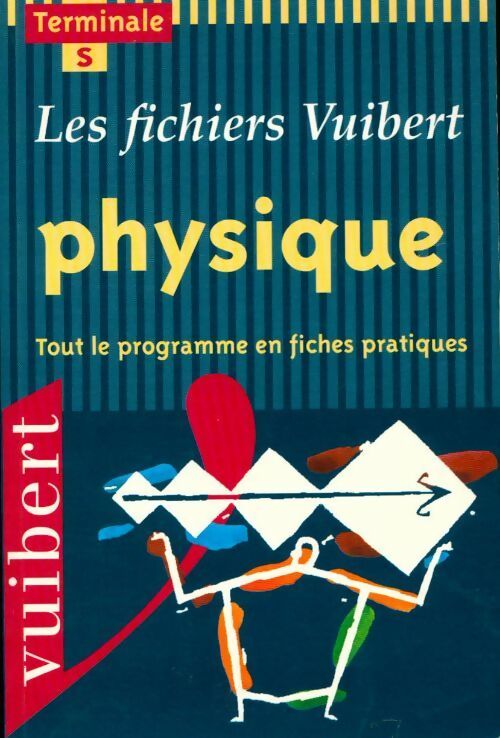 Physique Terminale S - Dominique Mitton - Livre