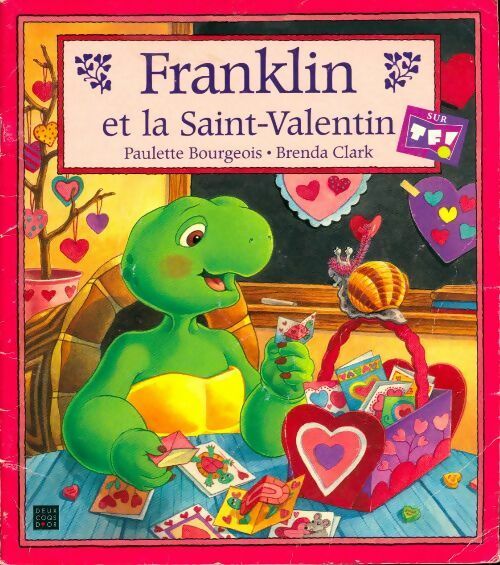 Franklin et la Saint-Valentin - Paulette Bourgeois - Livre