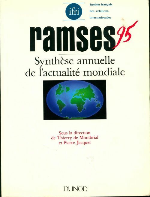 Ramses 95 : synthèse annuel de l'actualité mondiale - Thierry De Montbrial - Livre