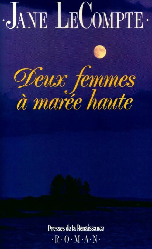 Deux femmes a marée haute - Jane LeCompte - Livre