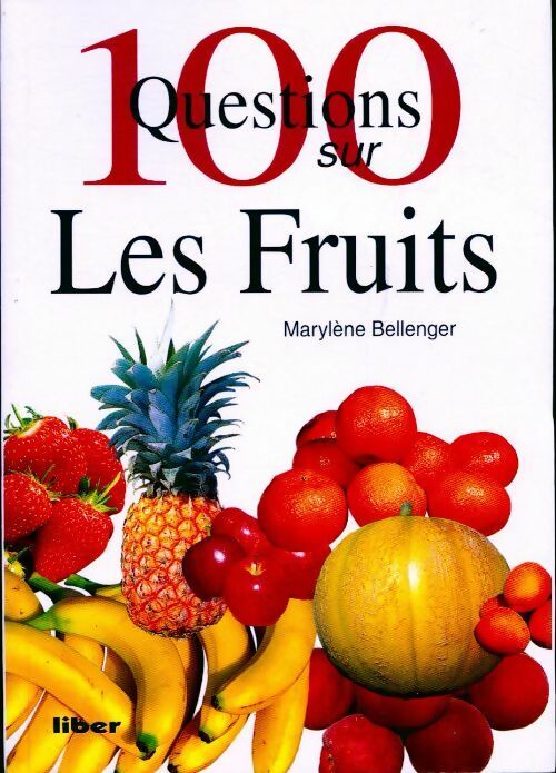 Les fruits - Marylène Bellenger - Livre