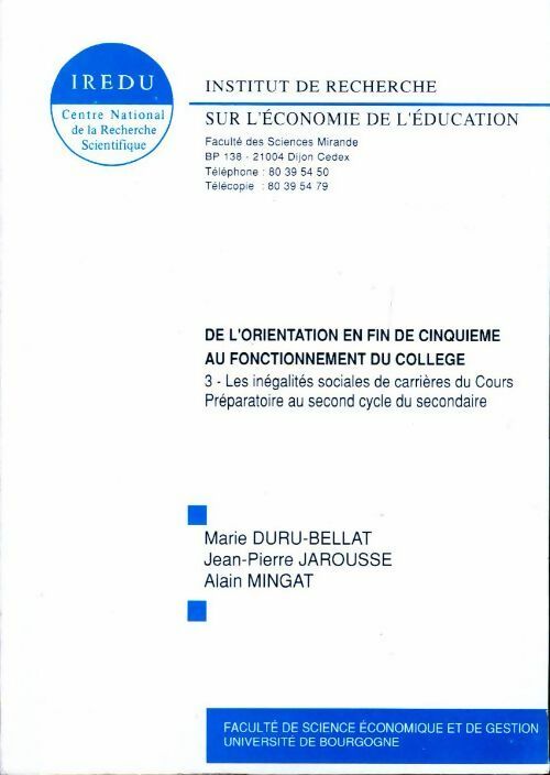 De l'orientation en fin de cinquième au fonctionnement du collège Tome III - Marie Duru-Bellat, Jean-Pierre Jarousse, Alain Mingat - Livre