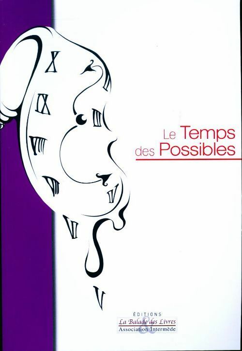 Le temps des possibles - Marilyn Degrenne - Livre