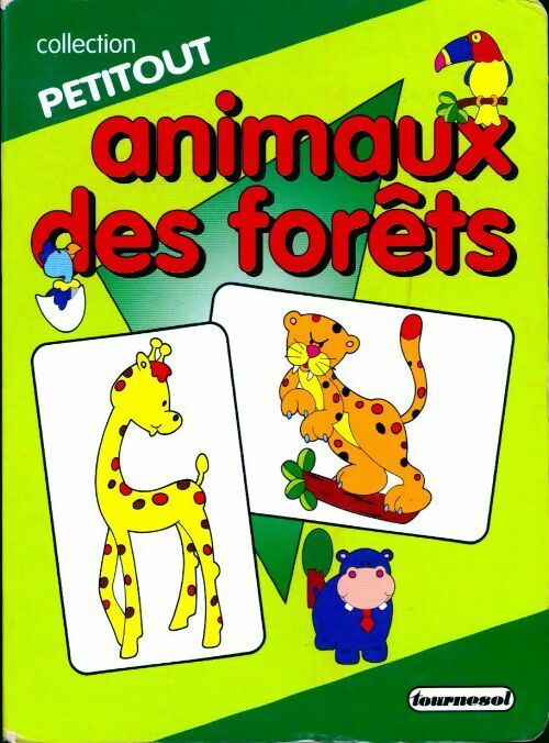 Animaux des forêts - Inconnu - Livre