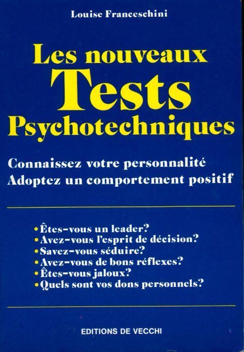 Les nouveaux tests psychotechniques - Louise Franceschini - Livre
