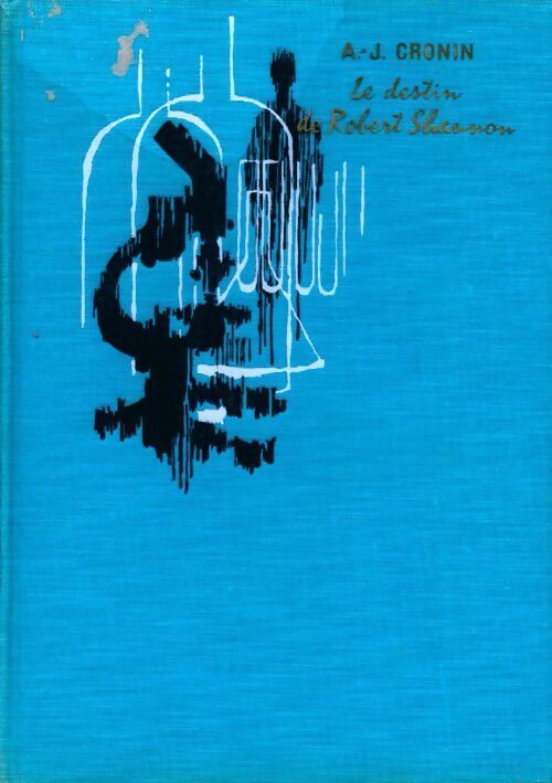 Le destin de Robert Shannon - Archibald Joseph Cronin - Livre