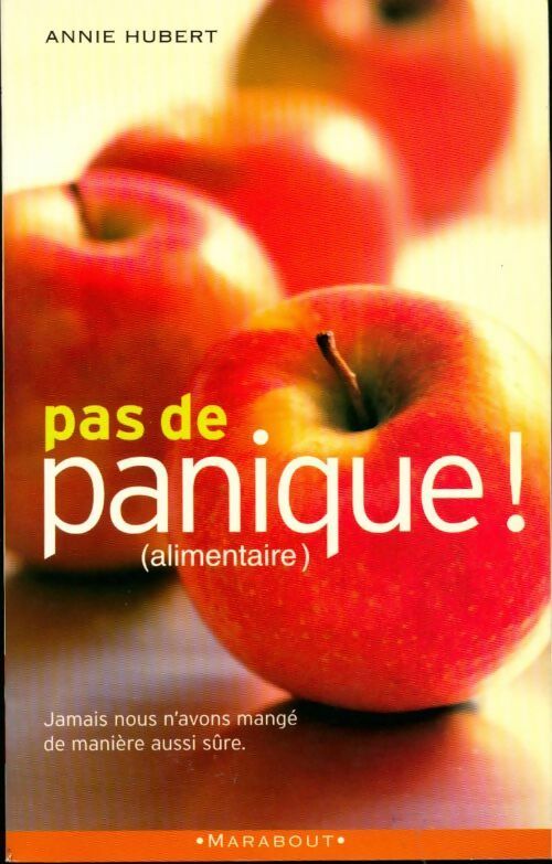 Pas de panique !  - Annie Hubert - Livre
