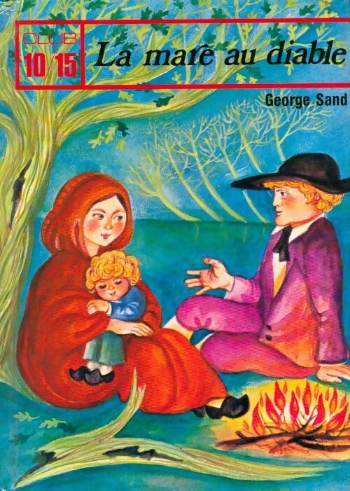 La mare au diable - George Sand - Livre