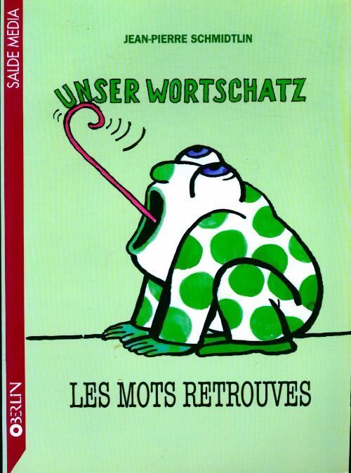 Les mots retrouvés - Jean-Pierre Schmidtlin - Livre
