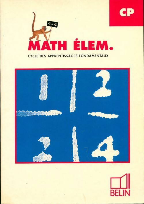 Math élem. CP. Cycle des apprentissages fondamentaux. Fichier élève - Denis Stoecklé - Livre