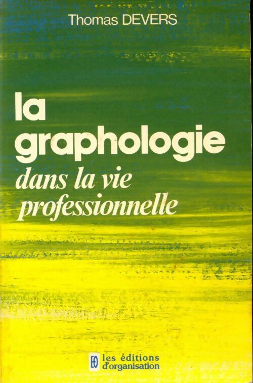 La graphologie - Thomas Devers - Livre