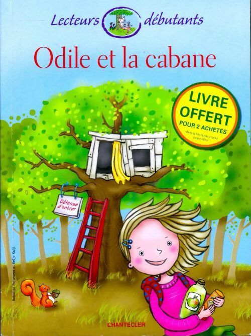 Odile et la cabane - Reine De Pelseneer - Livre