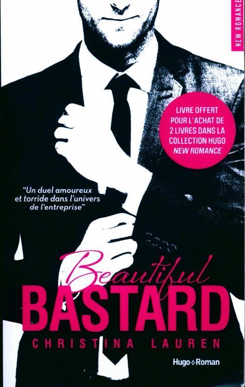 Beautiful Bastard - Christina Lauren - Livre
