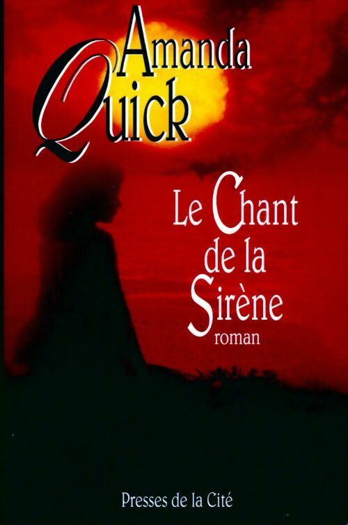 Le chant de la sirène - Amanda Quick - Livre
