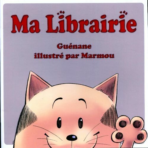 Ma librairie - Guenane - Livre