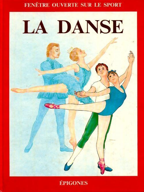 La danse - Danièle Aubert - Livre