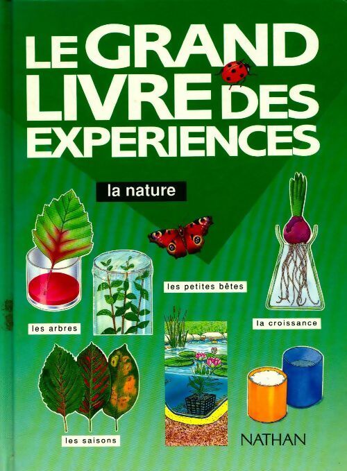 Le grand livre des expériences. La nature - Rosie Harlow - Livre