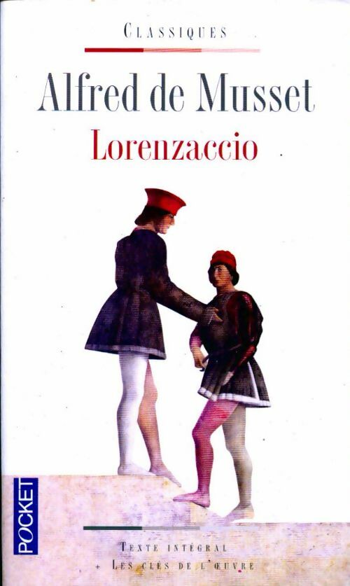 Lorenzaccio - Alfred De Musset - Livre
