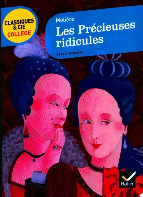 Les précieuses ridicules - Molière - Livre
