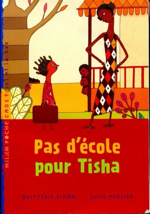 Pas d'école pour Tisha - Simon Quitterie - Livre
