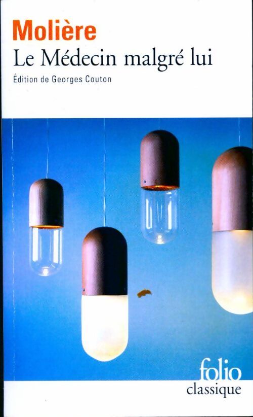 Le médecin malgré lui - Molière - Livre