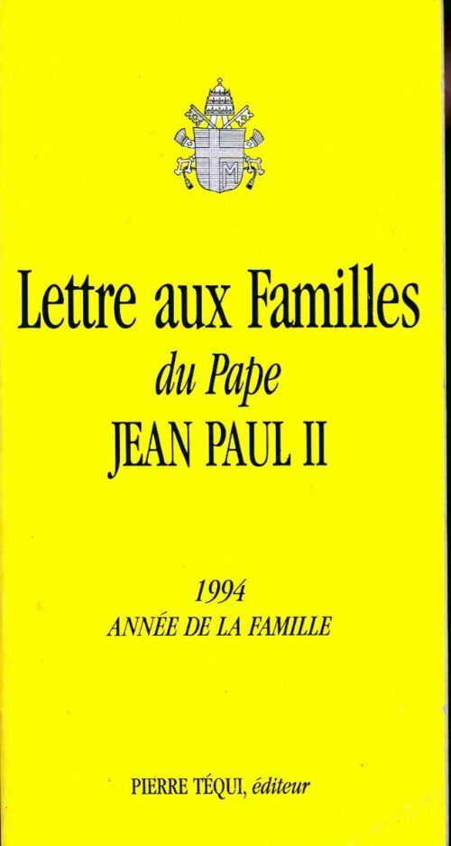 Lettre aux familles Jean Paul II - Jean-Paul II - Livre
