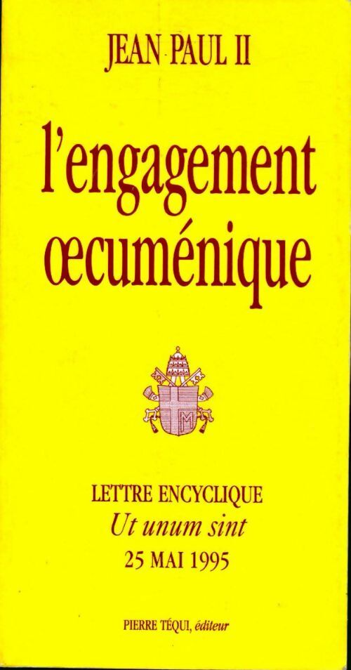 L'engagement oecumenique - Jean-Paul II - Livre