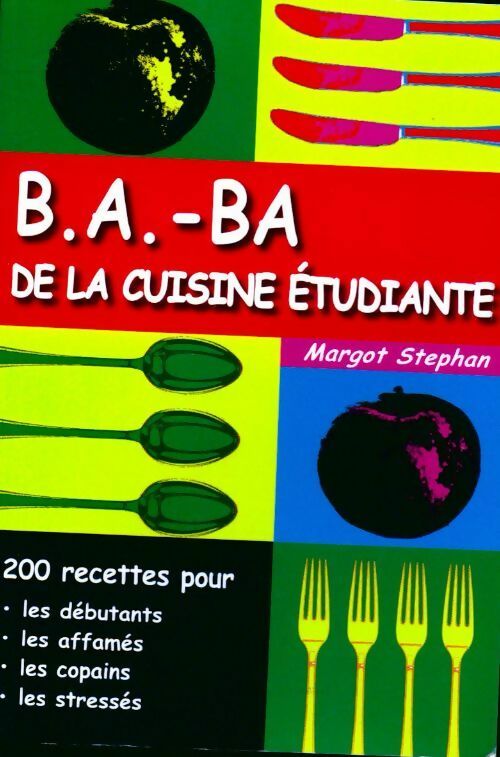 B.A.-BA de la cuisine étudiante - Margot Stephan - Livre