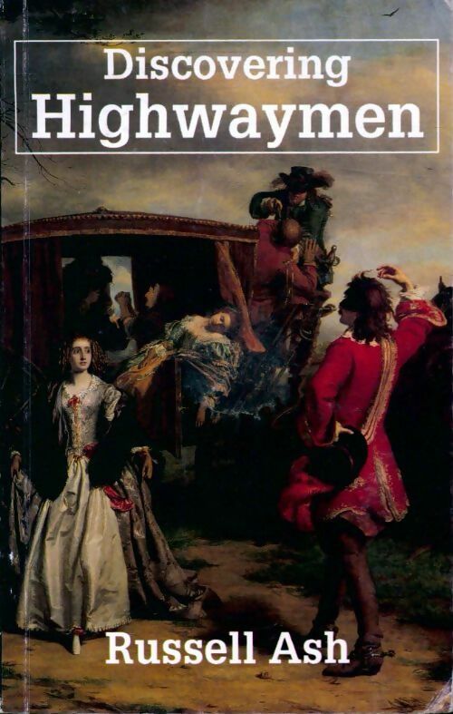 Discovering highwaymen - Russell Ash - Livre