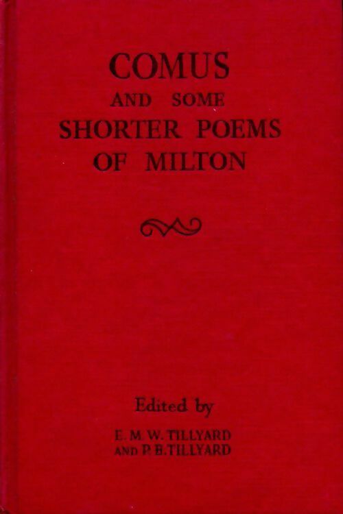 Comus and some shorter poems of milton - E. M. W Tillyard - Livre
