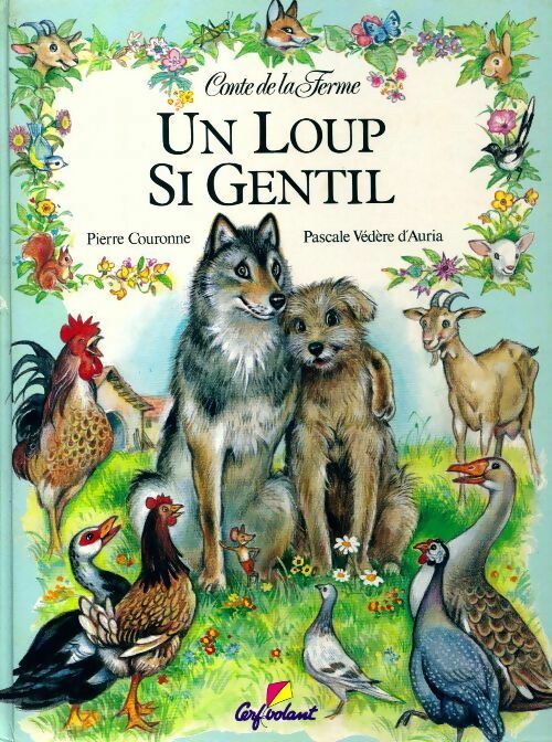 Un loup si gentil - Pascale Védère d'Auria - Livre