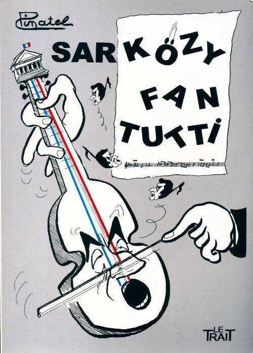 Sarkozy fan tutti - Pinatel - Livre