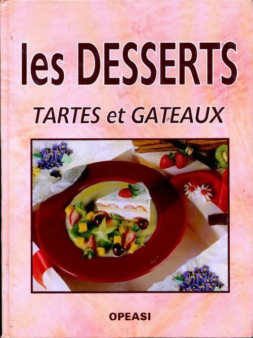 Tartes et gâteaux - Collectif - Livre