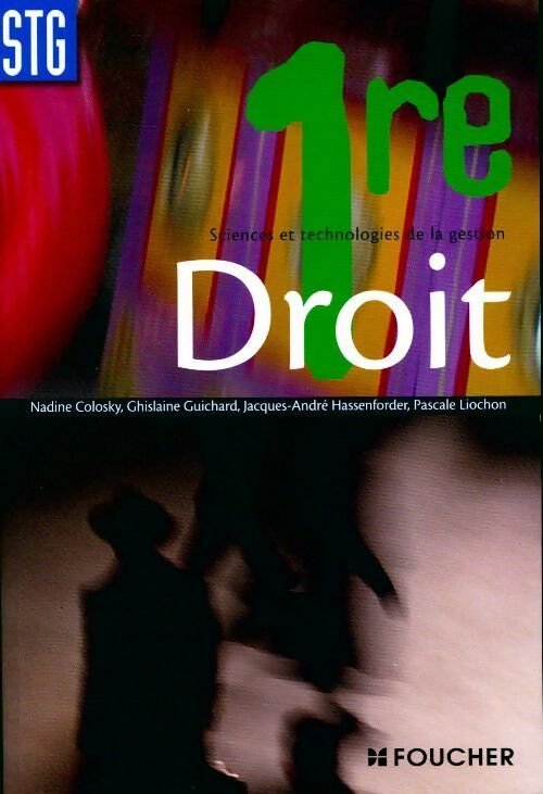 Droit 1ère STG - Collectif - Livre