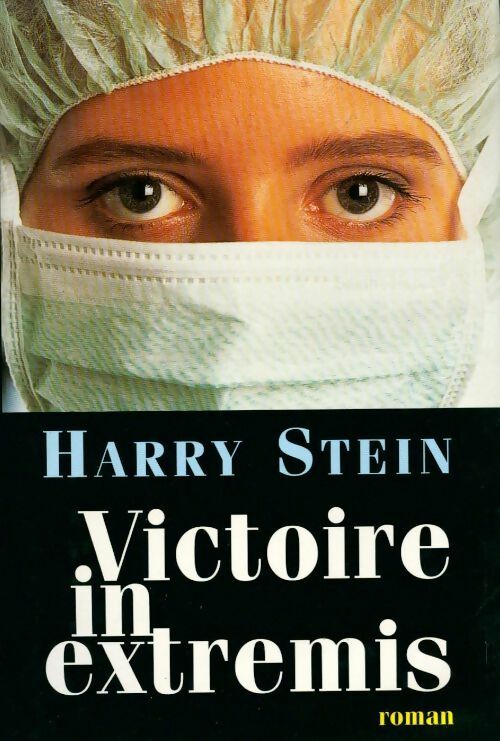 Victoire in extremis - Harry Stein - Livre