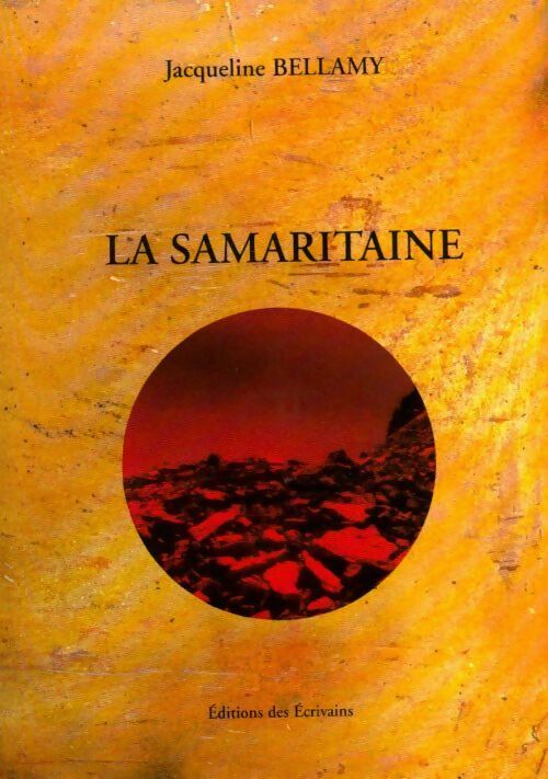La Samaritaine - Jacqueline Bellamy - Livre