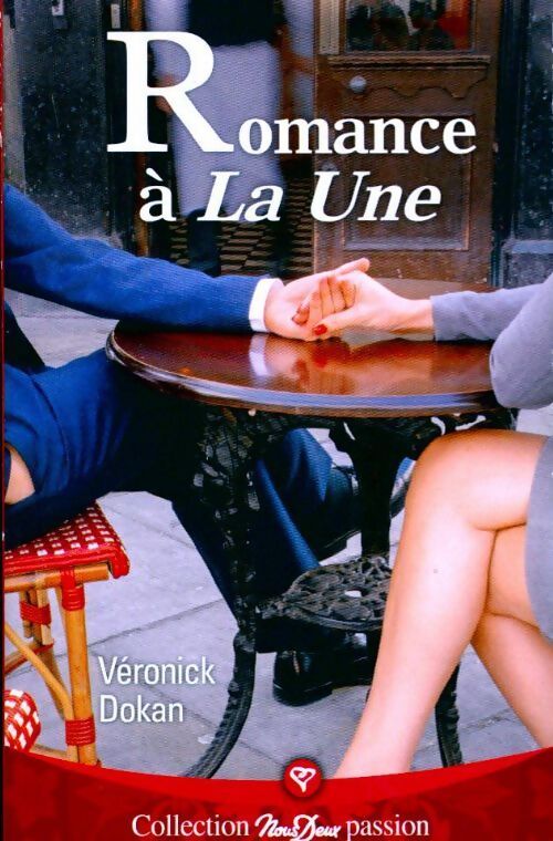 Romance à la une - Véronick Dokan - Livre